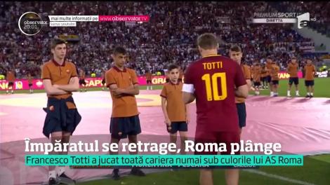 Roma a fost în lacrimi! Francesco Totti, unicul căpitan, s-a retras de pe teren