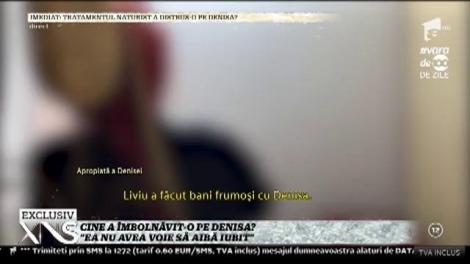 O persoană apropiată Denisei face dezvăluiri incredibile! "Ea nu avea voie să aibă iubit"