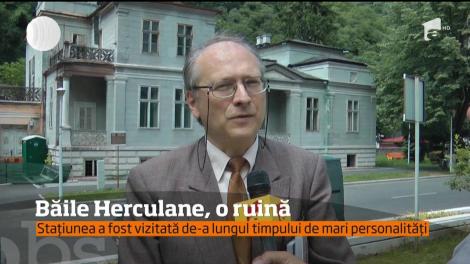 Deşi una dintre cele mai vechi staţiuni balneare ale lumii, Băile Herculane este de mai bine de zece ani în paragină