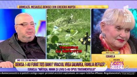 Israela spune adevărul despre starea de sănătate a Denisei Răducu: "Mătușa, mama și Liviu s-au opus tratamentului"