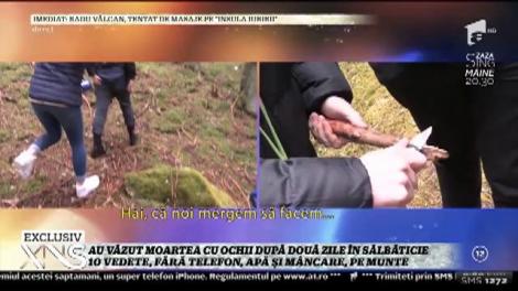 Au văzut moartea cu ochii după două zile în sălbăticie! 10 vedete, fără telefon, apă şi mâncare, pe munte