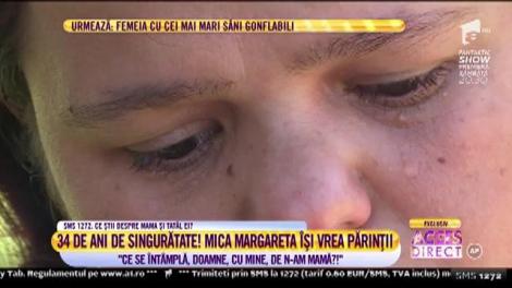 Ajut-o pe Margareta să-și reîntregească sufletul! Ajut-o să-și găsească părinții: "Nu ştiu cu ce le-am greşit, nu îi judec, vreau doar să îi cunosc"