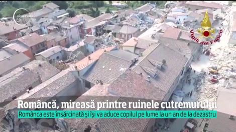 Video EMOŢIONANT! Dragostea în timpul... cutremurului! La aproape un an de la seismul din Amatrice, o româncă şi un italian şi-au unit destinele printre ruine