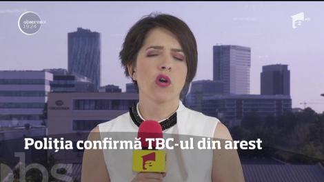 E oficial şi confirmat prin analize de specialitate. Unul dintre arestaţii suspecţi de TBC a fost diagnosticat cu boala respectivă