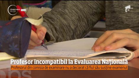 Profesor incompatibil la Evaluarea Națională! Dascălul din comisia de examinare nu a declarat că fiul său susține examenul