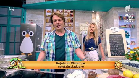 Reţeta lui Vlăduţ: "Bună dimineaţa, vară!"