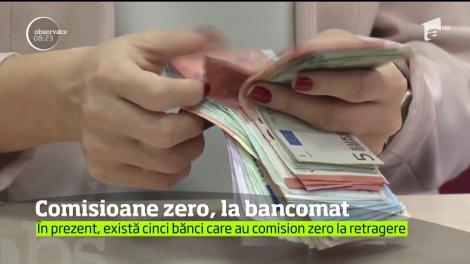 Clienţii băncilor ar putea să retragă numerar de la orice bancomat, fără să li se perceapă comision, din toamnă