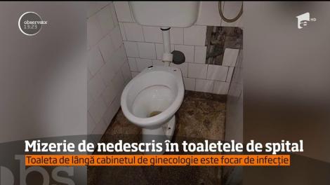 În Spitalul Judeţean Focşani, toaletele pentru pacienţi sunt un focar de infecţie