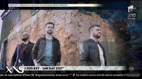 3 Sud Est - ”Am dat tot”