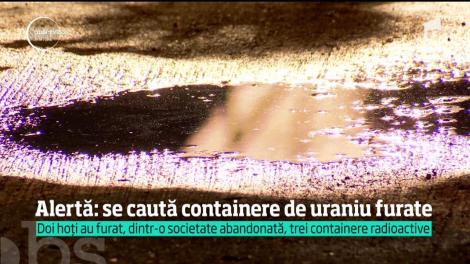 Alertă! Două containere de uraniu au fost furate dintr-un depozit din Arad