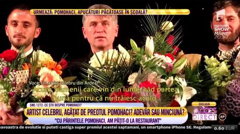 Artist celebru, agățat de preotul Pomohaci: ”Mă întreba dacă sunt activ sau pasiv... S-a întâmplat în postul Paștelui, anul acesta!”