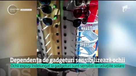 Dependența de gadgeturi sensibilizează ochii