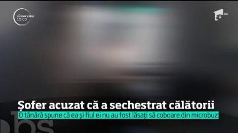Șofer de microbuz acuzat că a sechestrat călătorii! O tânără spune că ea și fiul ei nu au fost lăsați să coboare din autovehicul