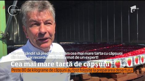 Cea mai mare tartă de căpșuni din lume cântăreşte peste 200 de kilograme!