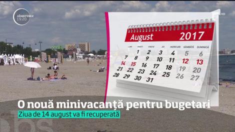 Guvernul a decis ca ziua de luni, 14 august să fie liberă. Milioane de români vor avea o minivacanţă de patru zile