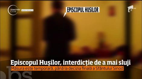 Episcopul de Huşi, interdicție de a mai sluji