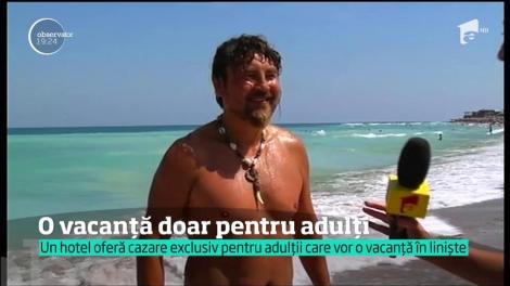 Un hotel din Vama Veche oferă cazare exclusiv pentru adulții care vor o vacanță în liniște