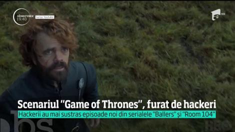 Scenariul "Game of Thrones" a fost furat de hackeri