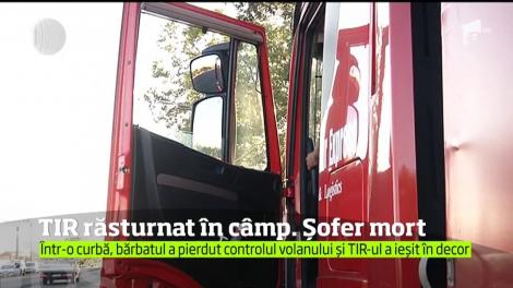 Tragedie pe o şosea din Dolj! Şoferul unui TIR a murit după ce a pierdut controlul volanului şi s-a răsturnat
