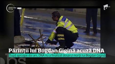Părinţii lui Bogdan Gigina acuză DNA