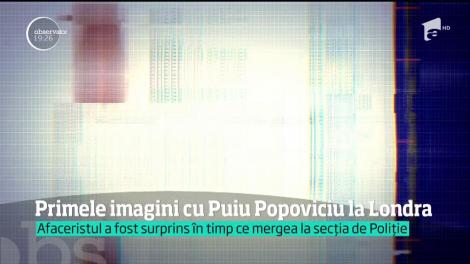 Primele imagini cu Puiu Popoviciu după ce s-a predat poliţiştilor din Londra!