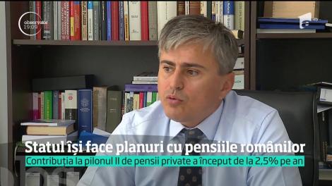 Statul îşi face planuri cu pensiile românilor