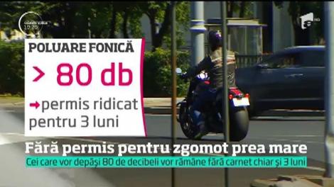 Pasiunea pentru motoarele turate la maximum i-ar putea lăsa fără permis pe şoferi şi motociclişti