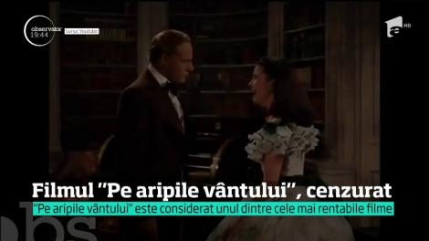 "Pe aripile vântului", un film cu zece premii Oscar şi care a rulat aproape 78 de ani, este acum catalogat insensibil. Un cinematograf din Statele Unite l-a interzis
