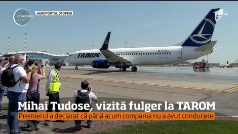 Vizită neanunţată a premierului Mihai Tudose la Tarom