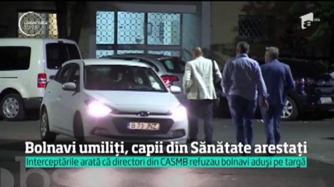Bolnavi umiliţi, capii din Sănătate arestaţi