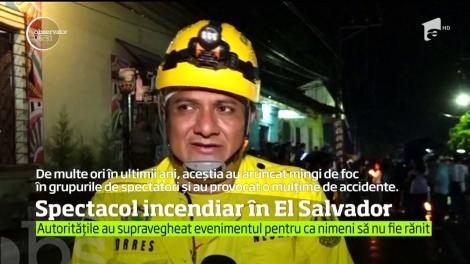 Spectacol incendiar în El Salvador