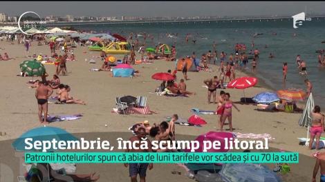 Preţurile pe litoral au rămas ridicate şi la începurul lunii septembrie