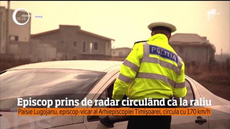Episcolul-vicar al Timişoarei a rămas fără permis şi a fost amendat, după ce a fost prins gonind pe o şosea cu o viteză exagerat de mare