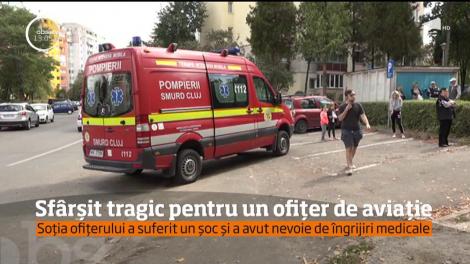 Sfârşit tragic pentru un ofiţer de aviaţie în rezervă, din Cluj-Napoca