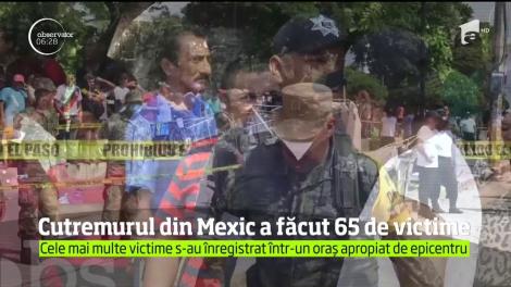 Cutremurul din Mexic a făcut 65 de victime