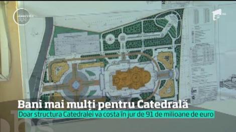 Primâria Capitalei a acordat încă un milion de euro pentru Catedrală