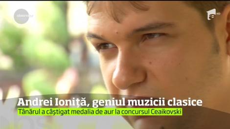 Andrei Ioniţă, geniul al muzicii clasice