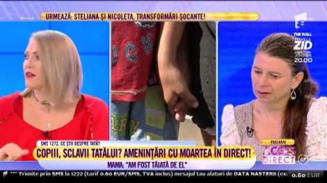 Mama lăsată fără copii: ”Am fost tăiată de tatăl lor. Trăiesc un coșmar”