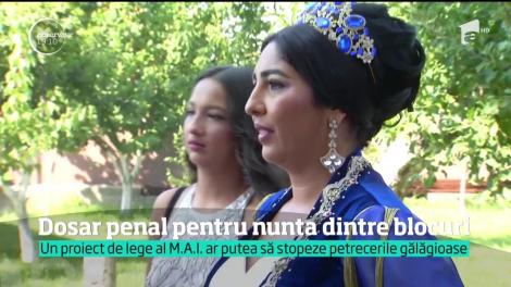 Nunţile organizate în spatele blocului s-ar putea termina cu dosare penale