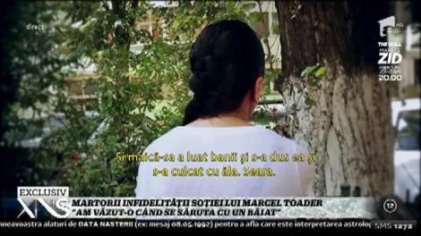 Declarațiile care o pun la zid pe fosta soție a lui Marcel Toader: "Am văzut-o pe Maria cum se săruta cu un băiat".