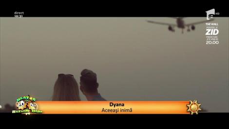 Dyana - "Aceeași inimă"