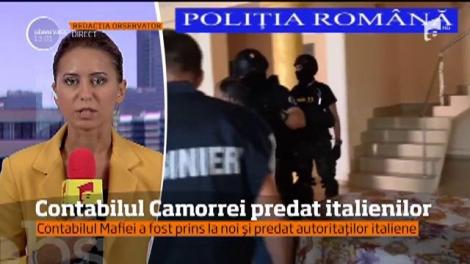 Contabilul Camorrei a fost predat italienilor de Poliţia română