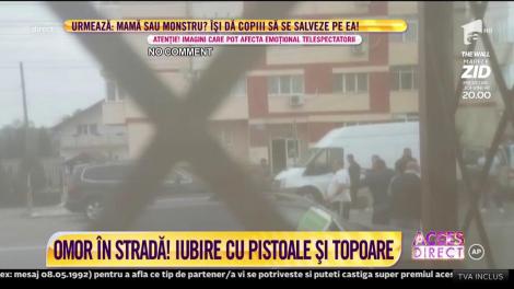 Imagini șocante în România anului 2017. Omor în stradă! Iubire cu pistoale și topoare