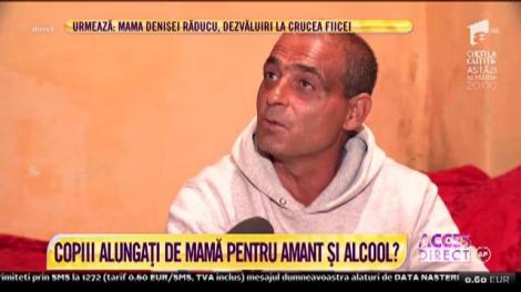 Nici animalele nu fac aşa ceva! Un tată și doi copii, alungaţi de mamă pentru amant şi alcool?! O viaţă destrăbălată, îmbibată în vodcă
