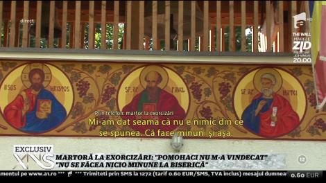 Martoră la exorcizările făcute de Pomohaci:Nu m-a vindecat. "Nu se făcea nicio minune la biserică!"