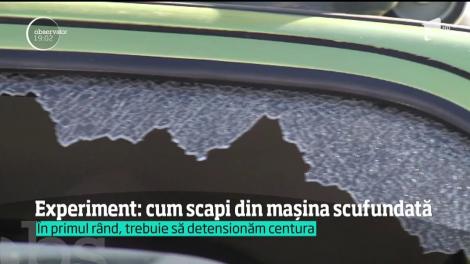 Experiment. Cum să scapi dintr-o maşină scufundată sau distrusă