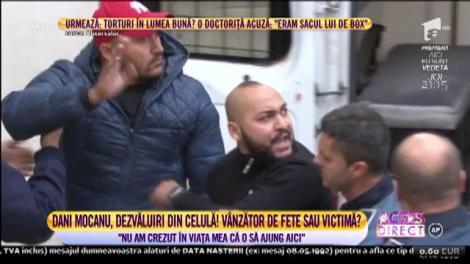 A dat de belea! Dani Mocanu, dezvăluiri din celulă: "Nu am crezut în viața mea că o să ajung aici"