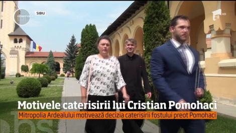 Motivele caterisirii lui Cristian Pomohaci