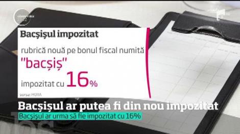 Vești proaste pentru chelneri. Bacşişul ar putea fi în din nou impozitat