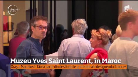 Celebrele creaţii semnate Yves Saint Laurent pot fi admirate acum într-un muzeu ce-i poartă numele designerului, în Maroc